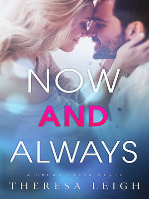 cover image of Now and Always (Crown Creek)